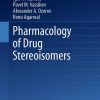 Pharmacology of Drug Stereoisomers (Progress in Drug Research, 76) (EPUB)