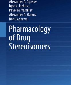 Pharmacology of Drug Stereoisomers (Progress in Drug Research, 76) (EPUB)