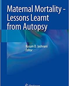 Maternal Mortality – Lessons Learnt from Autopsy (PDF)