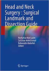 Head and Neck Surgery : Surgical Landmark and Dissection Guide (PDF)