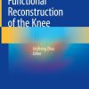 Minimally Invasive Functional Reconstruction of the Knee (EPUB)