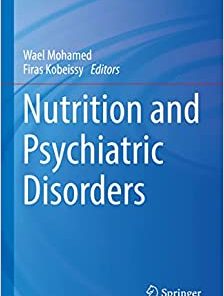 Nutrition and Psychiatric Disorders (Nutritional Neurosciences) (EPUB)