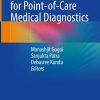 Nanobiosensors for point-of-care medical diagnostics (EPUB)