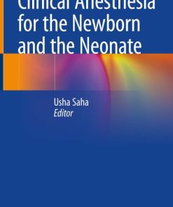 Clinical Anesthesia for the Newborn and the Neonate (EPUB)