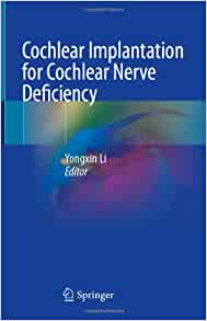 Cochlear Implantation for Cochlear Nerve Deficiency (EPUB)