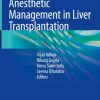 Peri-operative Anesthetic Management in Liver Transplantation (PDF)