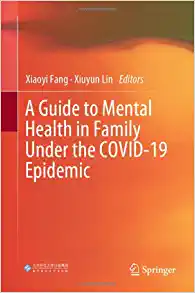 A Guide to Mental Health in Family Under the COVID-19 Epidemic (EPUB)