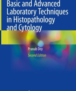 Basic and Advanced Laboratory Techniques in Histopathology and Cytology, 2nd Edition (EPUB)