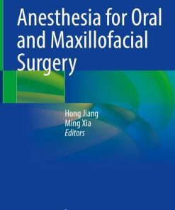 Anesthesia for Oral and Maxillofacial Surgery (PDF)