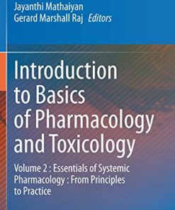 Introduction to Basics of Pharmacology and Toxicology: Volume 2 : Essentials of Systemic Pharmacology : From Principles to Practice (PDF)