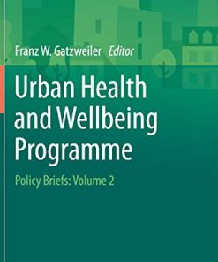 Urban Health and Wellbeing Programme: Policy Briefs: Volume 2 (PDF)