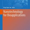 Nanotechnology for Bioapplications (Advances in Experimental Medicine and Biology, 1309) (PDF)