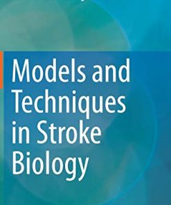 Models and Techniques in Stroke Biology (PDF)