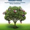 Tapping Molecular Wilderness: Drugs from Chemistry-Biology–Biodiversity Interface