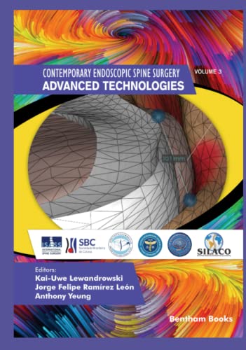 Advanced Technologies, Volume 3 (Contemporary Endoscopic Spine Surgery) (PDF) Advanced Technologies, Volume 3 (Contemporary Endoscopic Spine Surgery) (PDF)