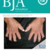 BJA Education: Volume 23 (Issue 1 to Issue 12) 2023 PDF