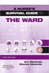 A Nurse’s Survival Guide to the Ward, 3e (PDF)