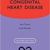 Adult Congenital Heart Disease (Oxford Specialist Handbooks in Cardiology) 2nd