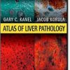 Atlas of Liver Pathology: Expert Consult