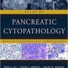 Atlas of Pancreatic Cytopathology with Histopathologic Correlations First Edition