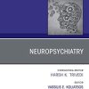 Neuropsychiatry, An Issue of Psychiatric Clinics of North America (Volume 43-2) (The Clinics: Internal Medicine, Volume 43-2) (PDF)