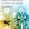 Airway and Mechanical Ventilation Management (EPUB) Airway and Mechanical Ventilation Management (EPUB)