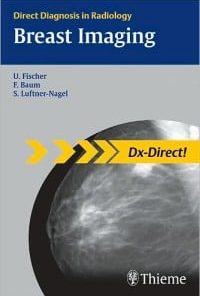 Breast Imaging (Direct Diagnosis in Radiology), 1st Edition (PDF)