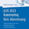 GOÄ 2023 Kommentar, IGeL-Abrechnung: Gebührenordnung für Ärzte (Abrechnung erfolgreich und optimal) (German Edition), 17th Edition (Original PDF from Publisher)