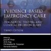 Evidence-Based Emergency Care: Diagnostic Testing and Clinical Decision Rules (Evidence-Based Medicine), 3rd Edition (EPUB)