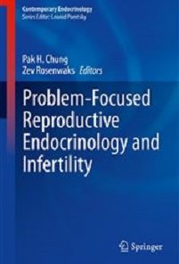 Problem-Focused Reproductive Endocrinology and Infertility (Contemporary Endocrinology) (Original PDF from Publisher)