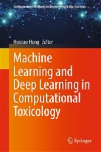 Machine Learning and Deep Learning in Computational Toxicology (Computational Methods in Engineering & the Sciences) (Original PDF from Publisher) Machine Learning and Deep Learning in Computational Toxicology (Computational Methods in Engineering & the Sciences) (Original PDF from Publisher)