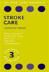 Stroke Care: A Practical Manual (Oxford Care Manuals), 3rd Edition (PDF)