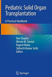 Pediatric Solid Organ Transplantation: A Practical Handbook (Original PDF from Publisher)