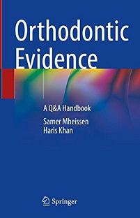 Orthodontic Evidence: A Q&A Handbook (EPUB) Orthodontic Evidence: A Q&A Handbook (EPUB)
