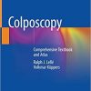 Colposcopy: Comprehensive Textbook and Atlas (Original PDF from Publisher) Colposcopy: Comprehensive Textbook and Atlas (Original PDF from Publisher)