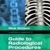 Chapman & Nakielny’s Guide to Radiological Procedures: Expert Consult – Online and Print, 6e (PDF)