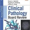 Clinical Pathology Board Review, 1e