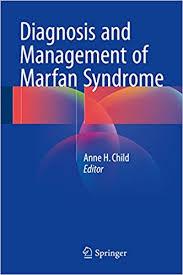 Diagnosis and Management of Marfan Syndrome 1st