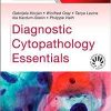 Diagnostic Cytopathology Essentials: Expert Consult: Online and Print, 1e