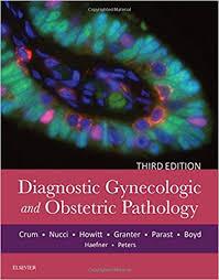 Diagnostic Gynecologic and Obstetric Pathology, 3e 3rd