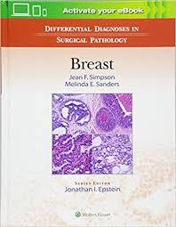 Differential Diagnoses in Surgical Pathology: Breast First Edition