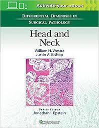 Differential Diagnoses in Surgical Pathology: Head and Neck