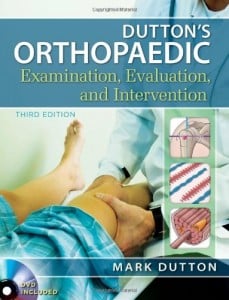 Dutton’s Orthopaedic Examination Evaluation and Intervention, Third Edition (PDF) Dutton’s Orthopaedic Examination Evaluation and Intervention, Third Edition (PDF)