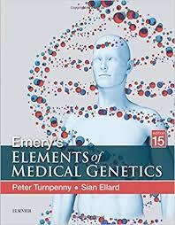 Emery’s Elements of Medical Genetics, 15e