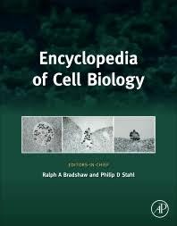 Encyclopedia of Cell Biology 1st Edition