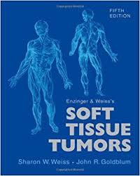 Enzinger and Weiss’s Soft Tissue Tumors, 5e