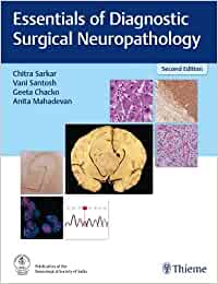 Essentials of Diagnostic Surgical Neuropathology, 2nd edition