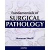 Fundamentals of Surgical Pathology 1st Edition