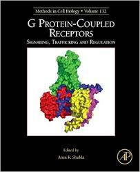 G Protein-Coupled Receptors: Signaling, Trafficking and Regulation (Methods in Cell Biology)