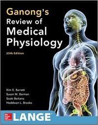 Ganong’s Review of Medical Physiology, Twenty-Fifth Edition 25th Edition